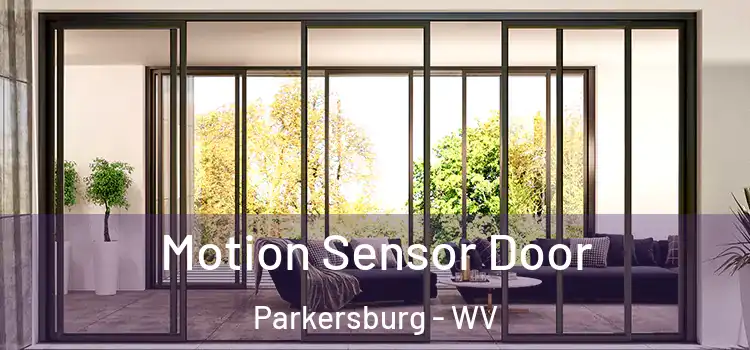 Motion Sensor Door Parkersburg - WV