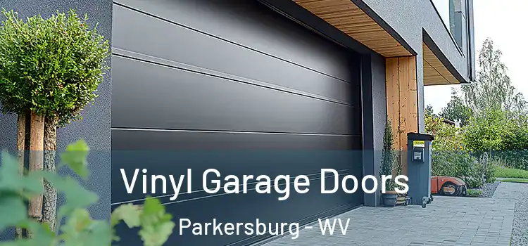  Vinyl Garage Doors Parkersburg - WV